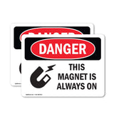 This Magnet Is Always On
