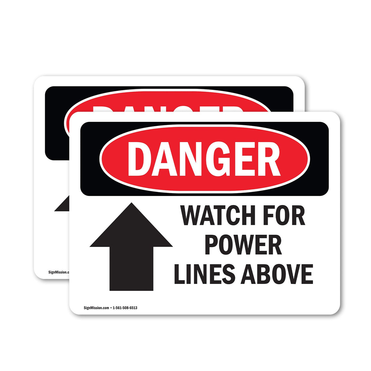 Watch For Power Lines Above