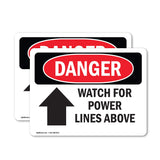 Watch For Power Lines Above