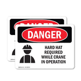 Hard Hat Required While Crane In Operation