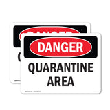 Quarantine Area