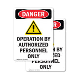 Operation By Authorized Personnel Only