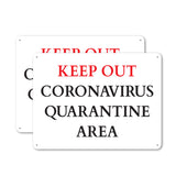 Keep Out Quarantine
