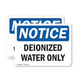 Deionized Water Only