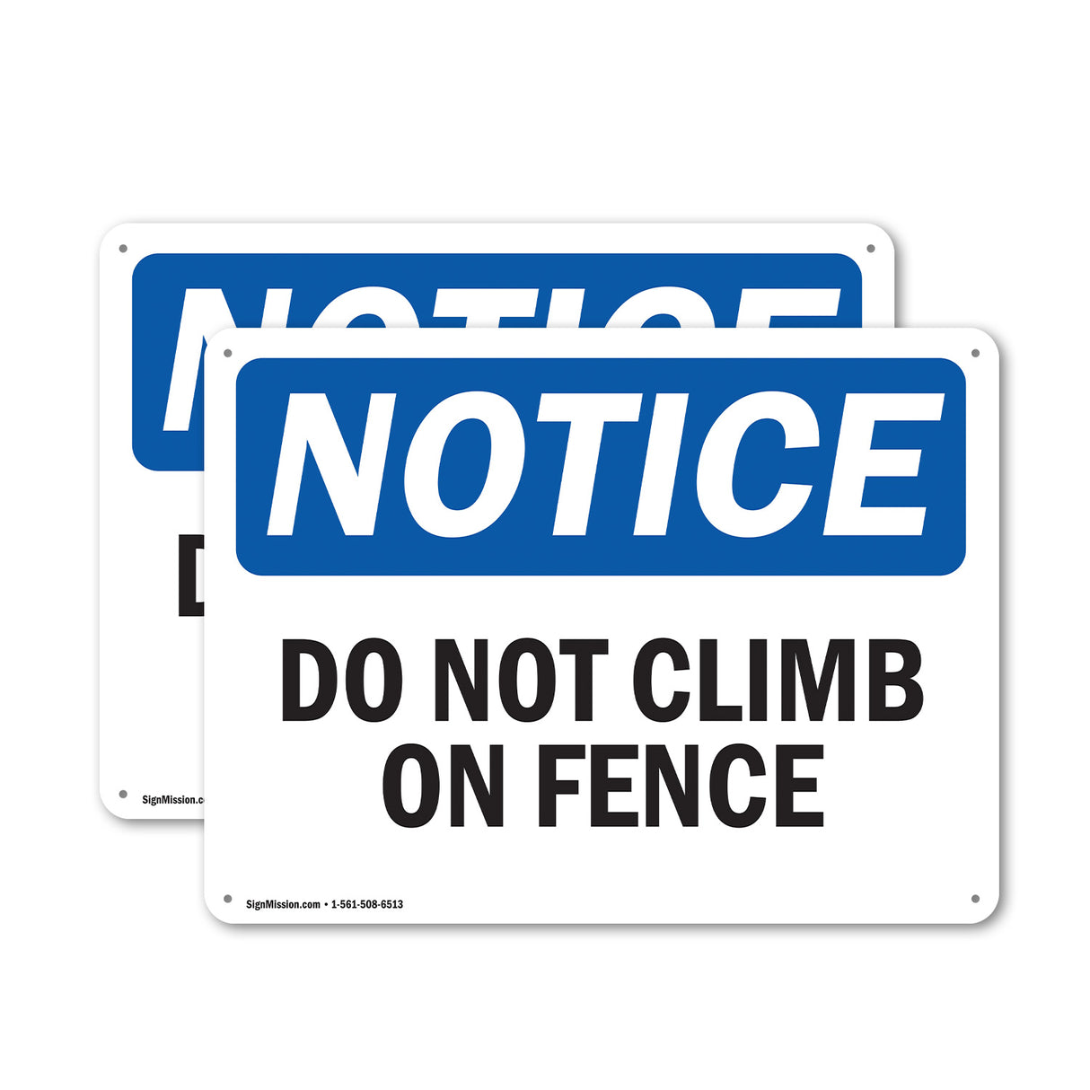 Do Not Climb On Fence Sign