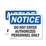 Do Not Enter Authorized Persons Only