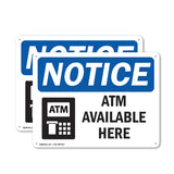 NOTICE ATM Available Here