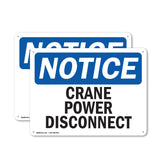 NOTICE Crane Power Disconnect