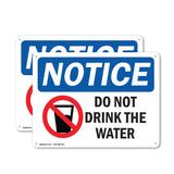 NOTICE Do Not Drink The Water