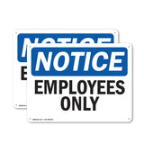 NOTICE Employees Only
