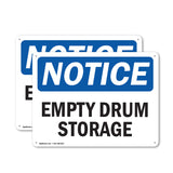 NOTICE Empty Drum Storage Area