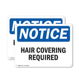NOTICE Hair Covering Required