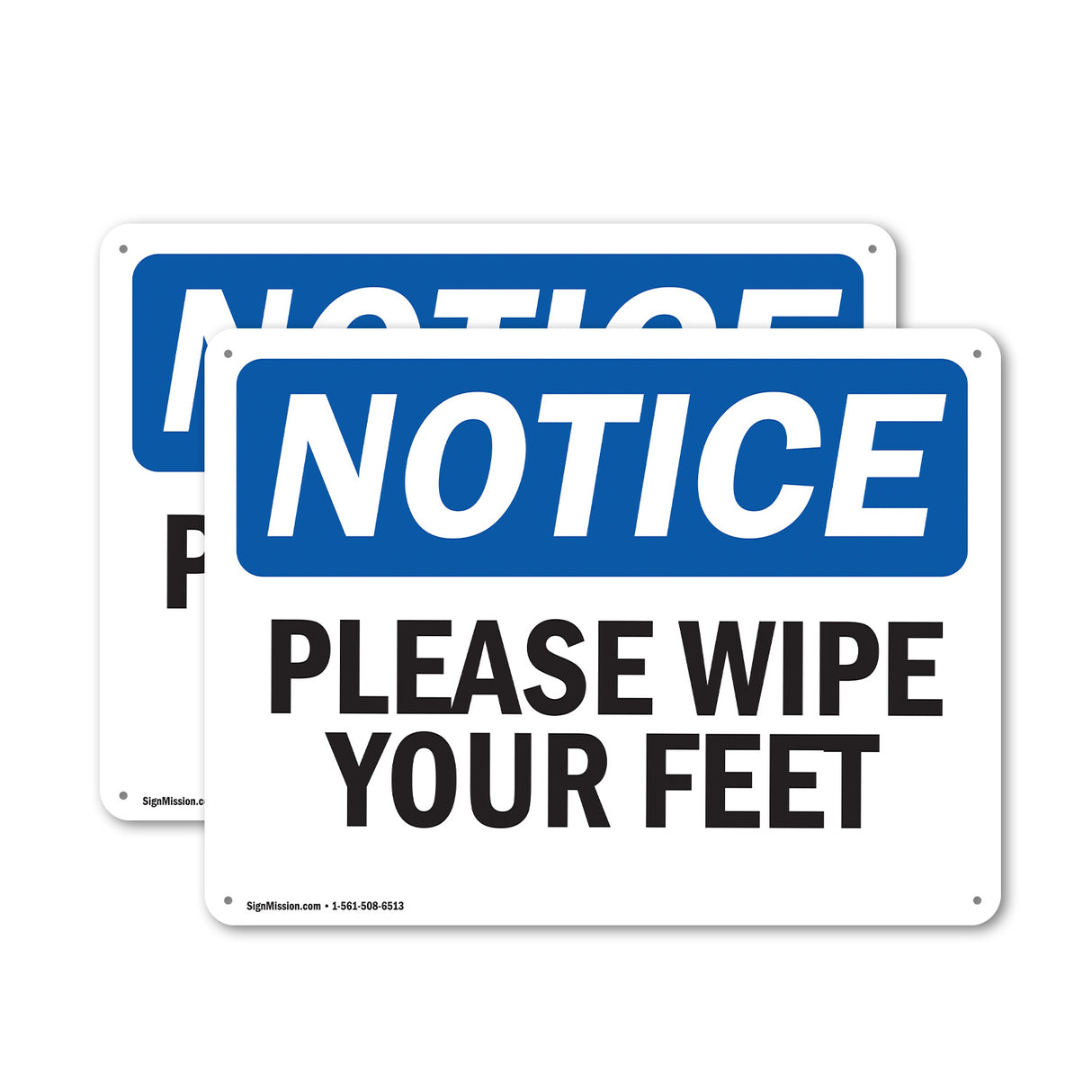 NOTICE Please Wipe Your Feet