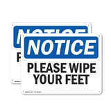 NOTICE Please Wipe Your Feet