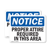 NOTICE Proper Attire Required In This Area