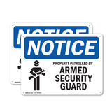 NOTICE Property Patrolled By Armed Security Guard