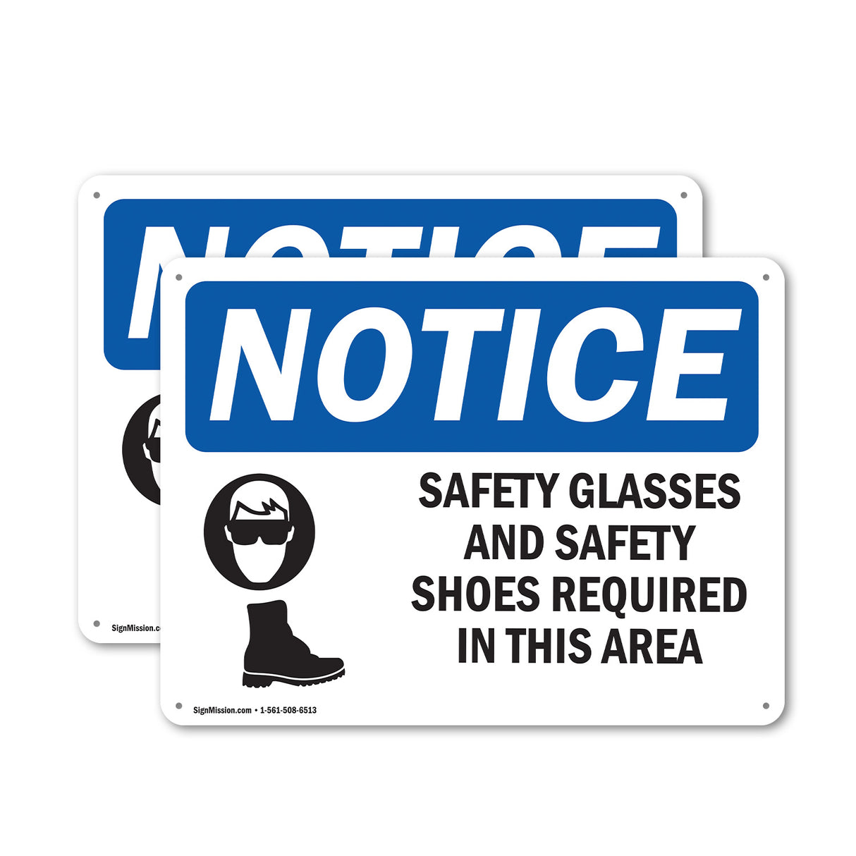 NOTICE Safety Glasses And Safety Shoes Required