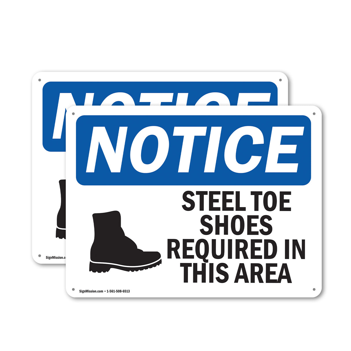 NOTICE Steel Toe Shoes Required Area