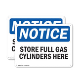 NOTICE Store Full Gas Cylinders Here