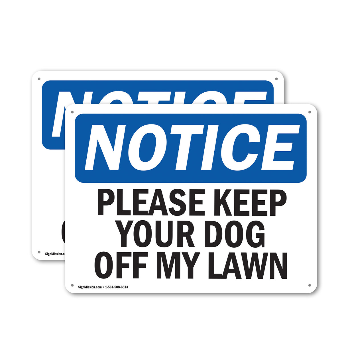 Please Keep Your Dog Off My Lawn