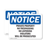 Private Property No Trespassing No Loitering