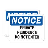 Private Residence Do Not Enter