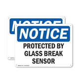 Protected By Glass Break Sensor
