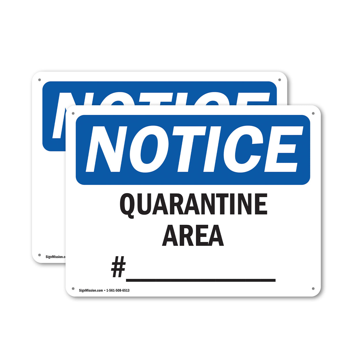 Quarantine Area #____ Sign