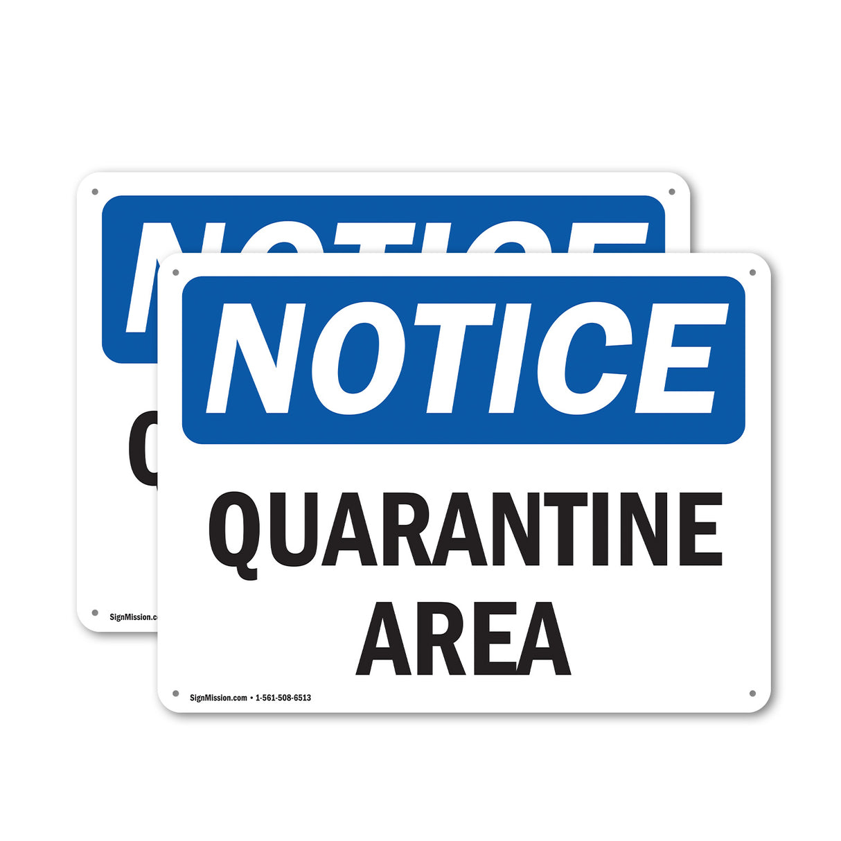 Quarantine Area Sign