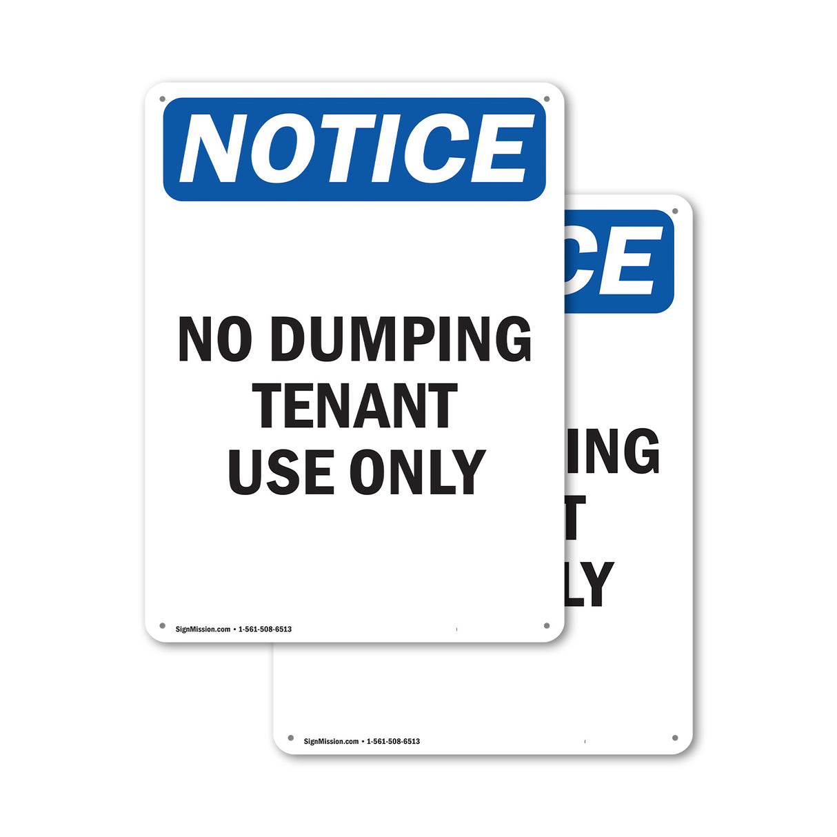 NOTICE No Dumping Tenant Use Only