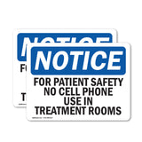 For Patient Safety No Cell Phone Use In