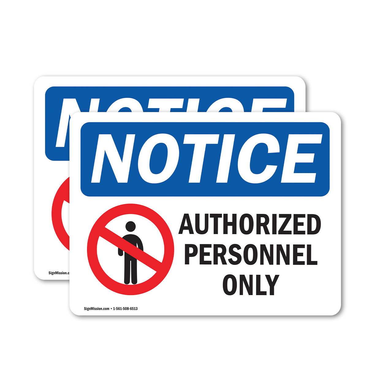 NOTICE Authorized Personnel Only