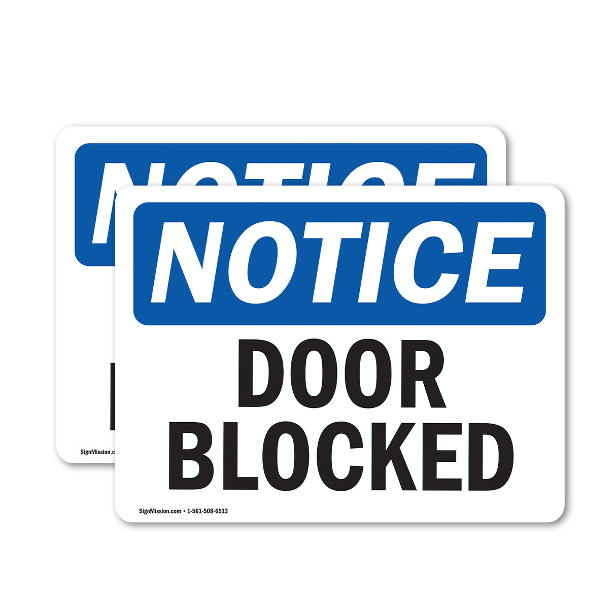 NOTICE Door Blocked