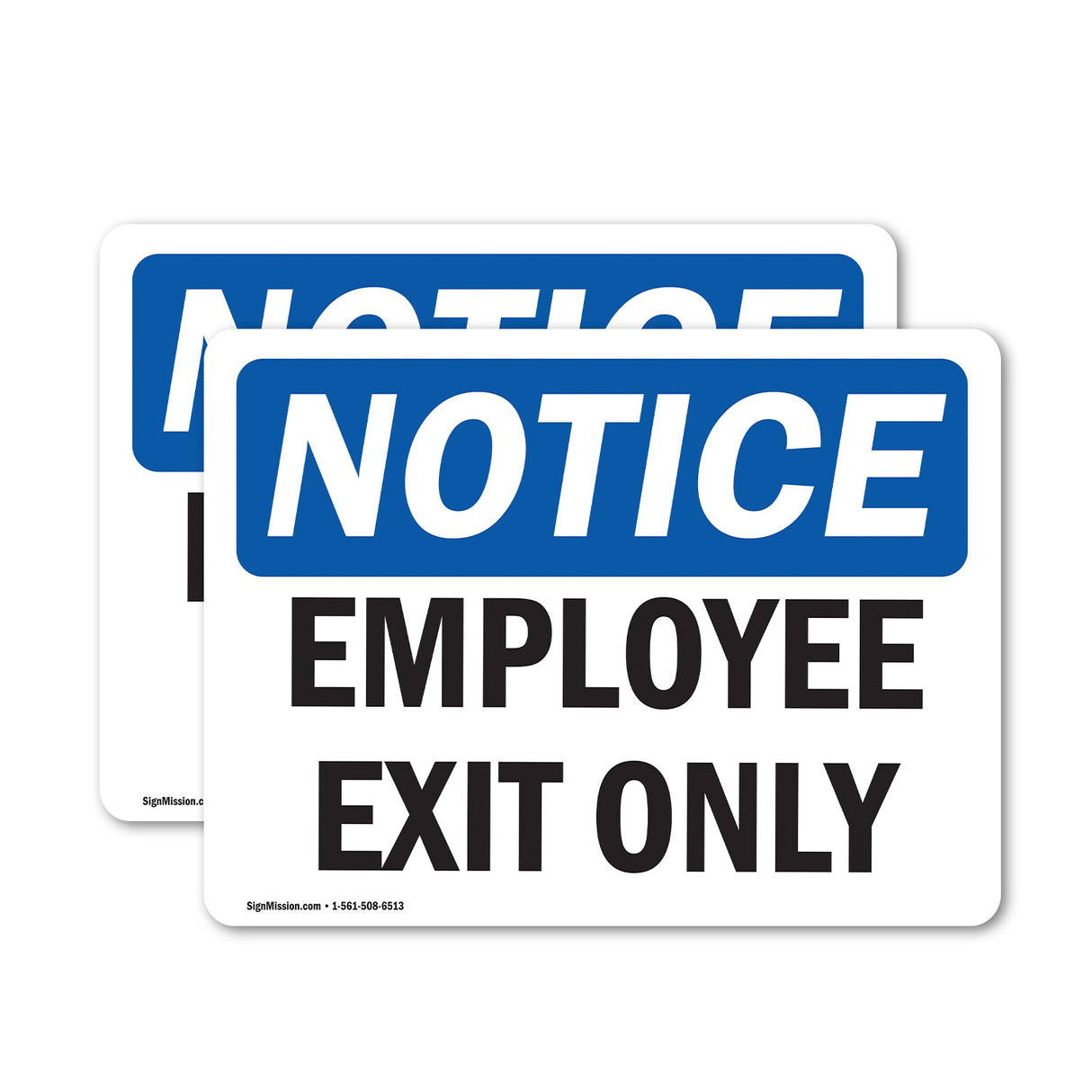 NOTICE Employee Exit Only