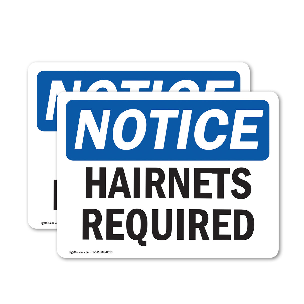 NOTICE Hairnets Required