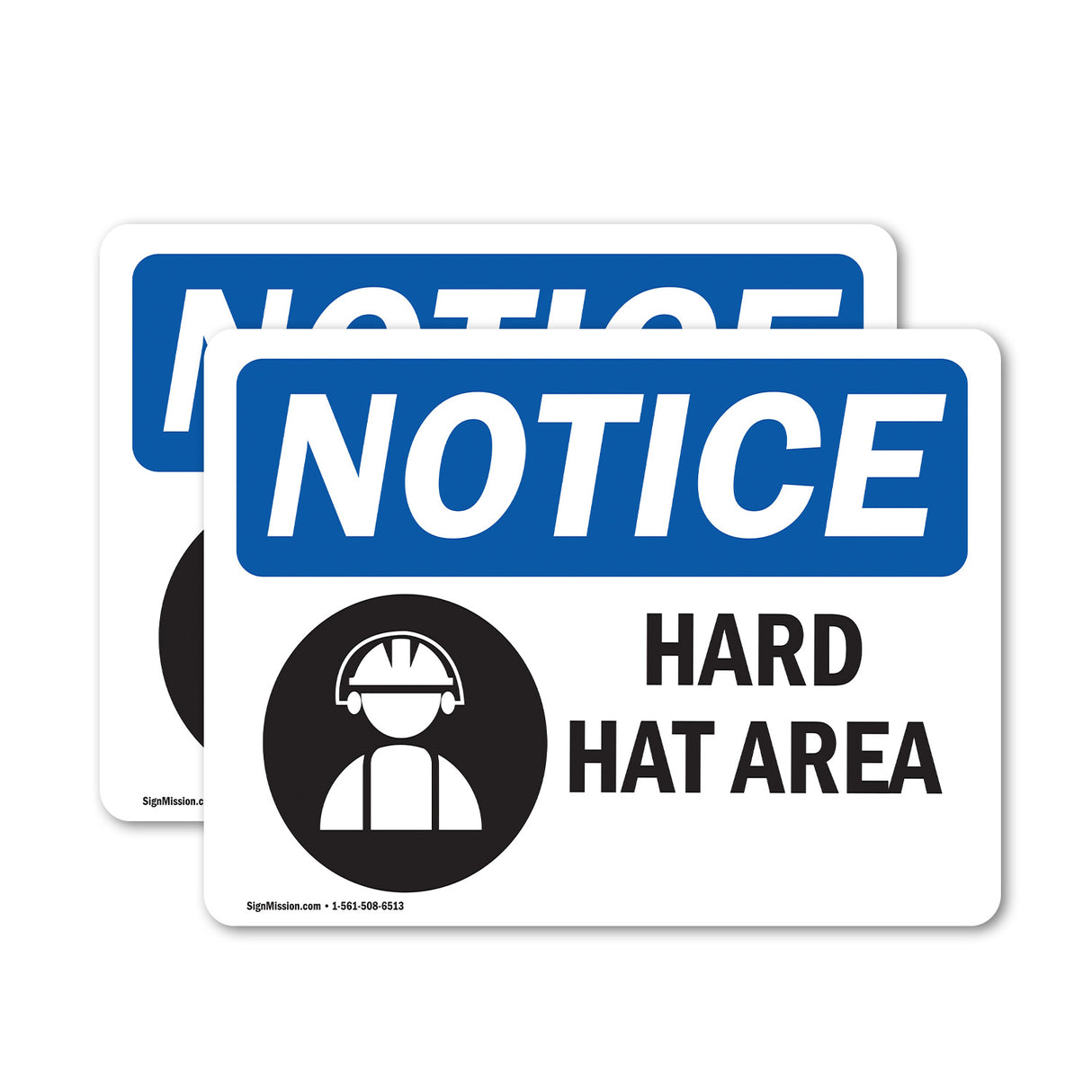 NOTICE Hard Hat Area