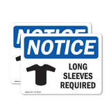 NOTICE Long Sleeves Required