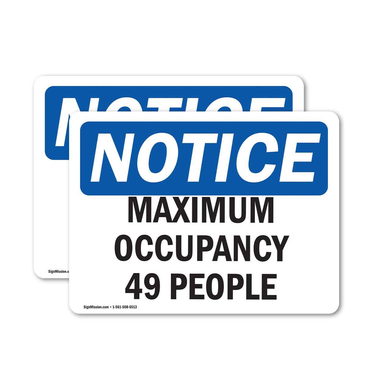 NOTICE Maximum Occupancy 49 People