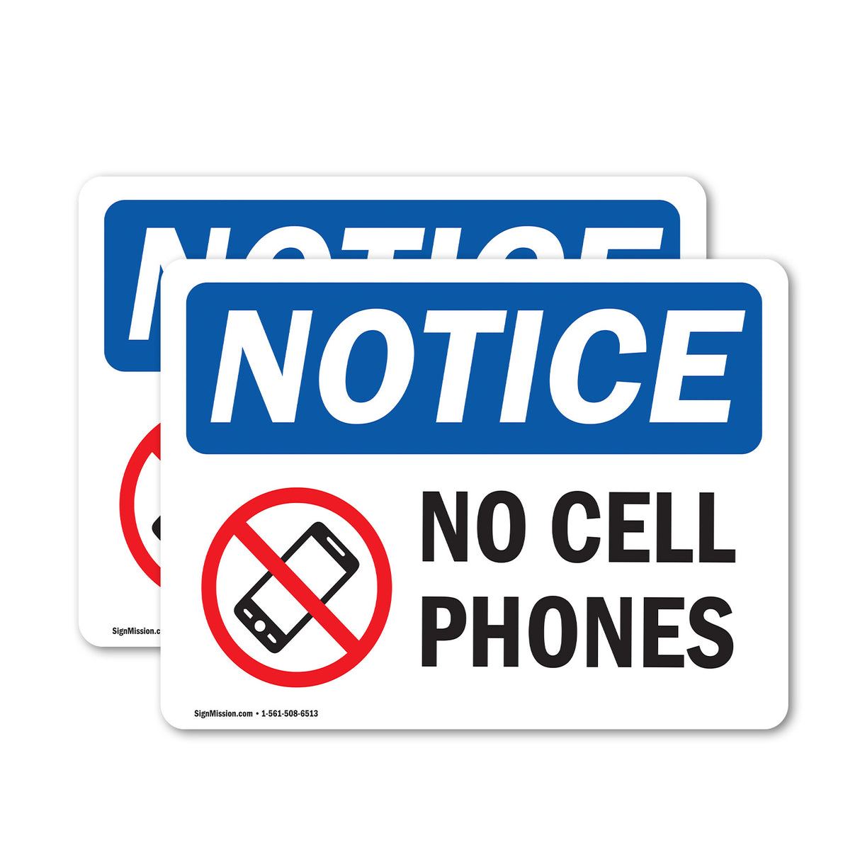 NOTICE No Cell Phones
