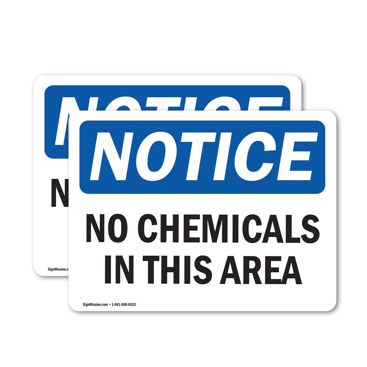 NOTICE No Chemicals In This Area