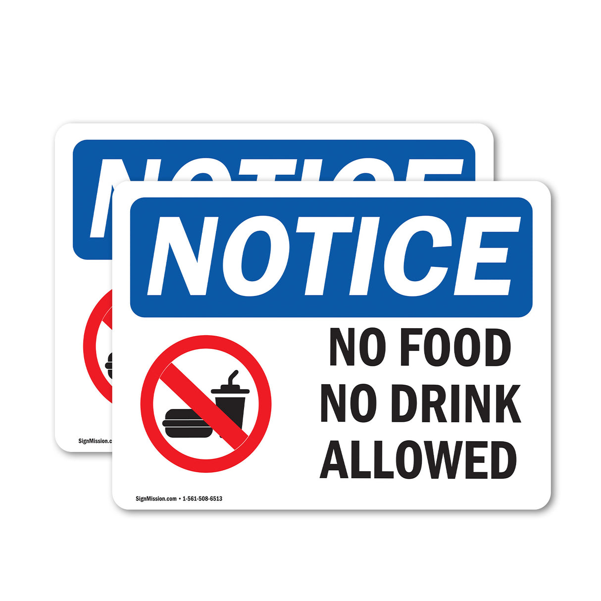 NOTICE No Food No Drink Allowed