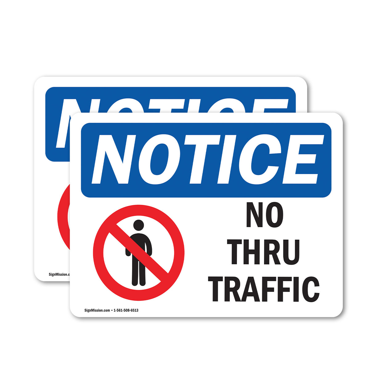 NOTICE No Thru Traffic