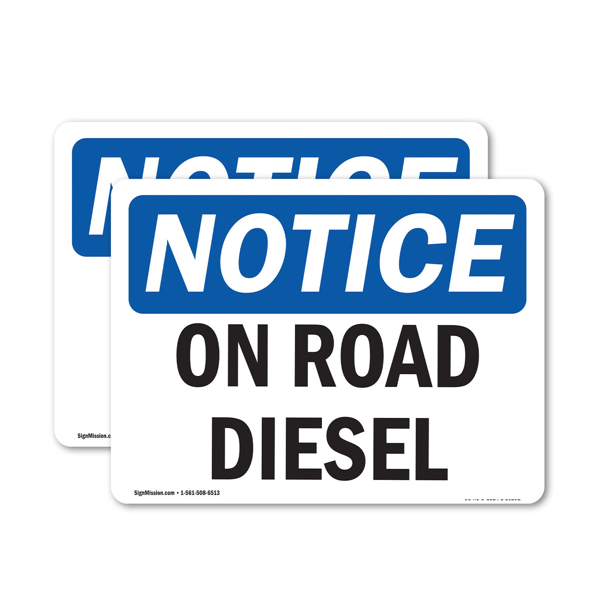 NOTICE On Road Diesel