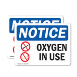 NOTICE Oxygen In Use