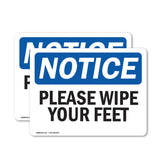 NOTICE Please Wipe Your Feet
