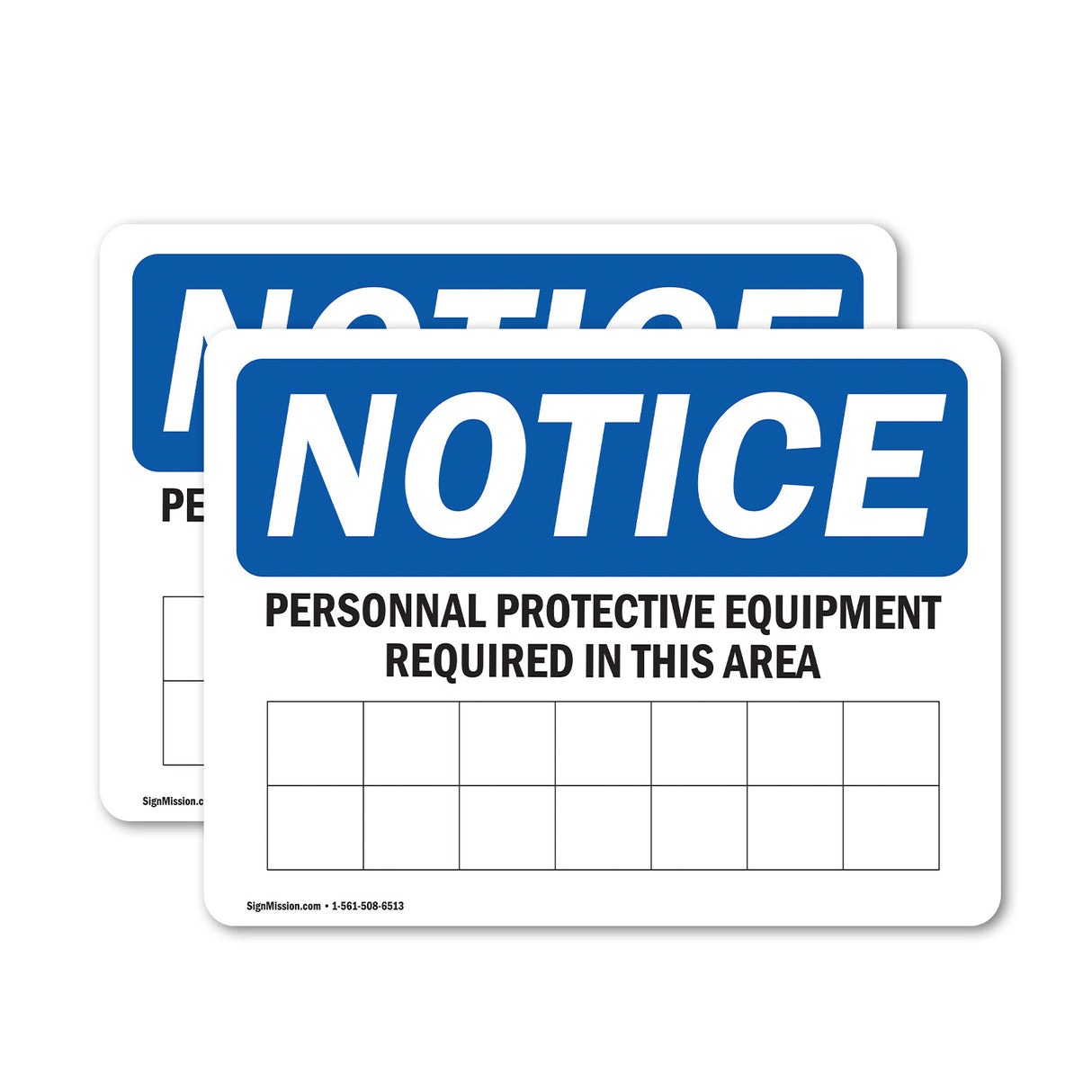 NOTICE PPE Required In This Area