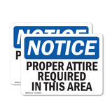 NOTICE Proper Attire Required In This Area