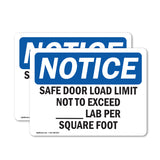 NOTICE Safe Floor Load Limit Not To Exceed____Lbs