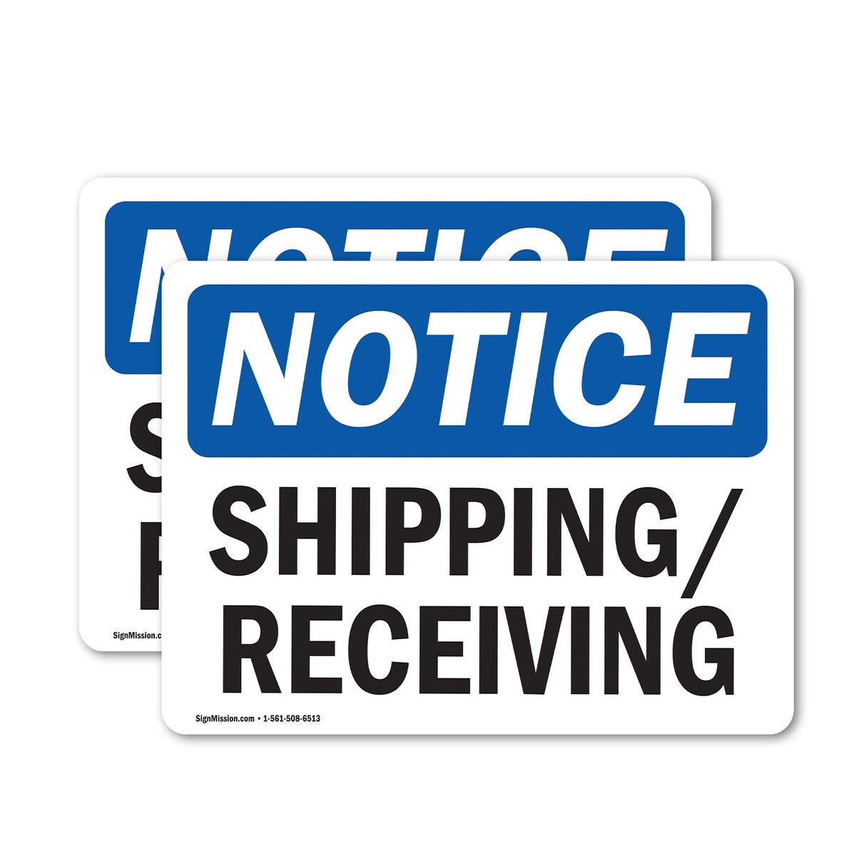 NOTICE Shipping Receiving