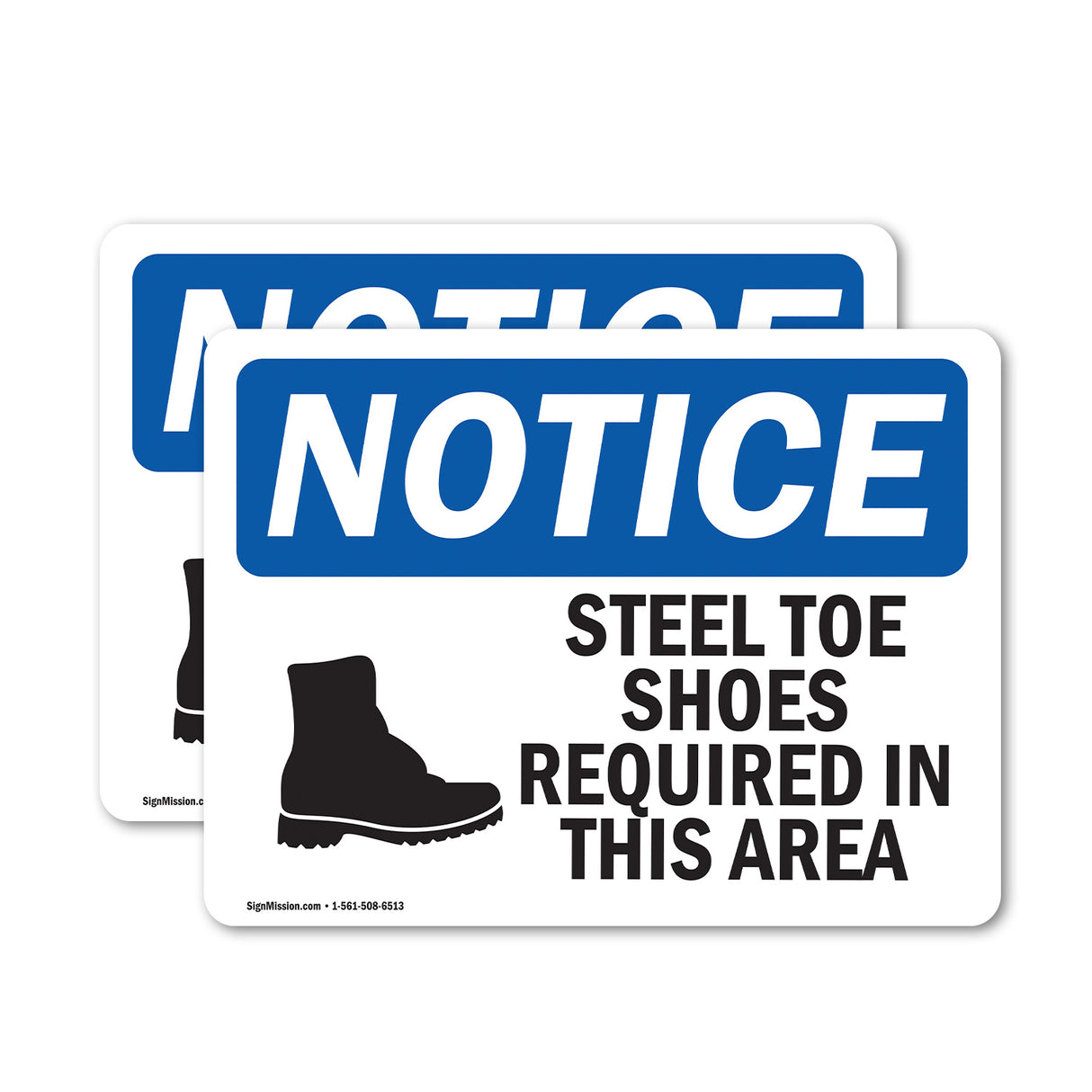 NOTICE Steel Toe Shoes Required Area